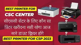 BEST INKTANK PRINTER FOR CSC CENTERS  2023