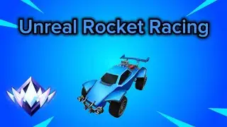 The Game I Hit Unreal In Rocket Racing…
