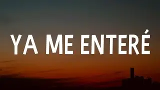 Reik - Ya Me Enteré (Letra/Lyrics)