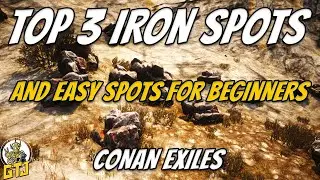 Conan Exiles Ironstone | Top 3 Best Locations To Get Iron + Easy Locations For Beginners