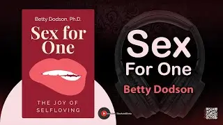 Sex For One by Betty Dodson Free Summary