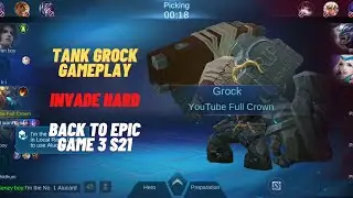 Grock Tank l Invading Gameplay l Go For Enemy Buff l Mobile Legend Bang Bang l MLBB