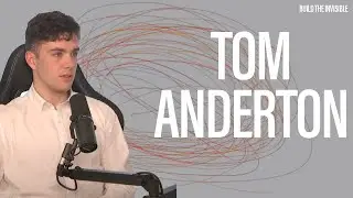 My Build the Invisible Chat with Tom Anderton