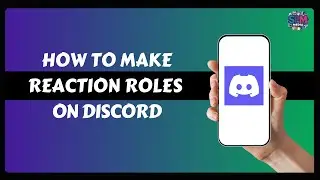 How to Make Reaction Roles on Discord