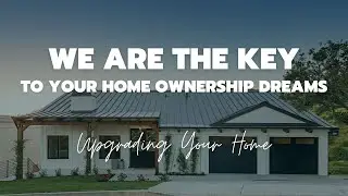 Upgrading Your Home