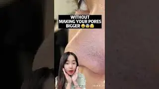 PORELESS SKIN NO BLACKHEADS 😍 GLASS SKIN 
