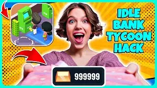 Idle Bank Tycoon Hack Mod 2026 - How To Get Free Unlimited Cash, Money, Gold on iOS Android iPhone