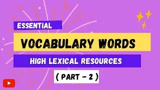 Essential English vocabulary words with meaning and example| High lexical resources |
