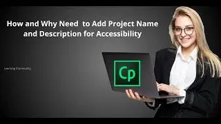 How and Why Need  to Add Project Name and Description for Accessibility