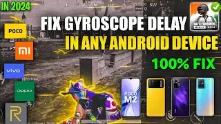 HOW TO FIX GYRO DELAY IN ANY ANDROID DEVICE 🔥 GYROSCOPE DELAY FIX IN PUBG | BGMI GYRO DELAY PROBLEM