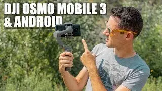 DJI OSMO MOBILE 3 CON ANDROID FUNZIONA? | LIMITAZIONI e TEST