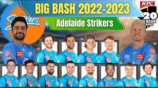 Adelaide Strikers Full & Final Squad BBL 2022-2023 | Adelaide Strikers New Squad BBL 2022-2023 |