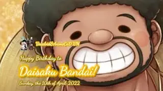 Happy Birthday to Daisaku Bandai! 🥳🎉🎊🎈🎂🎁💕💞💓💗💖💝👏👏👏✌✌😁🥰