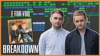 Disclosure - 'F For You' from 'Settle': Twitch Breakdown