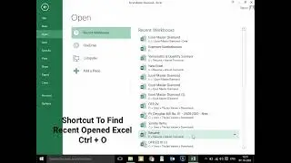 Excel Shortcut to Find Recently Opened Excel workbooks Ctrl + O
