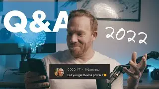 Answering ALL your questions (Q&A 2022)