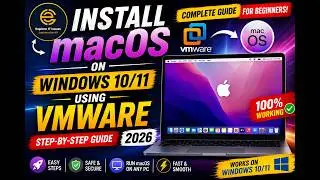 Install macOS on Windows 10/11 Using VMware Workstation (2026 Guide)