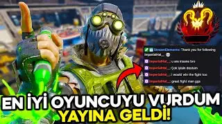 I Shot Apex's Best Player! He Came to the Stream!! - Apex Legends Turkish