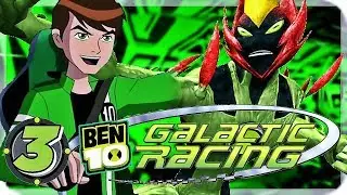 Ben 10 Galactic Racing » Part 3 - Swampfire « [1080p]