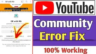 Community post aren't currently available on device problem fix | YouTube Community tab