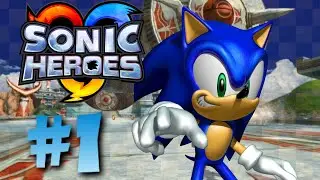 (Let's Play) SONIC HEROES [#1] Seaside Hill & Ocean Palace