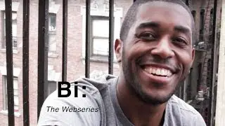 Bi: The Webseries | Season 1 | Episode 1 