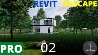 Pro tutorial for a house in forest Revit+Enscape - Part 02 -