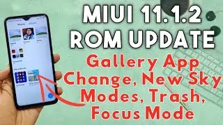 MIUI 11.1.2.0 NEW UPDATE | MIUI 11 NEW FEATURES |  GALLERY ALBUMS, NEW SKY CHANGING MODES, TRASH