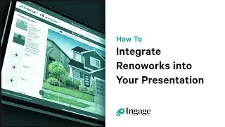 How to Integrate Renoworks Into Your Ingage Presentation