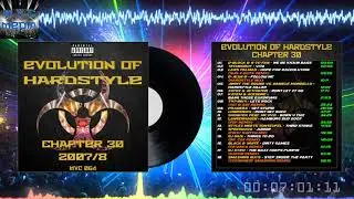 MVC064 - Evolution Of Hardstyle Chapter 30 - 2007-8