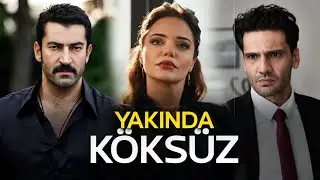 KÖKSÜZ! - Yeni Dizi 2025