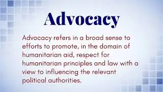 What Is The Definition of (Advocacy)?