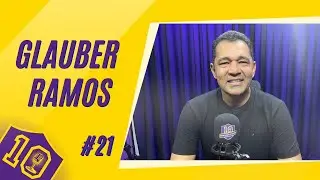 GLAUBER RAMOS - 10Centralizados #21
