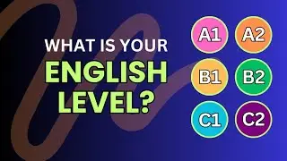 What's your English level? Take this test!