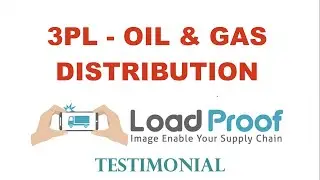 LoadProof Case Study - Oil & Gas Company
