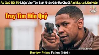 Ác Quỷ Bất Tử Nhập Vào Tên Sát Nhân Gây Ra Chuỗi Á.n M.ạng Liên Hoàn | Review Phim Quỷ Bất Tử (1998)