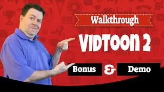 Vidtoon 2 Quick Walkthrough - VidToon Bonus & Demo