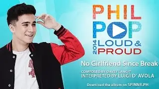 Luigi D' Avola - No Girlfriend Since Break (NGSB) (Official Music Video) Philpop 2014