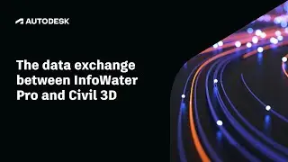 The data exchange between InfoWater Pro and Civil 3D
