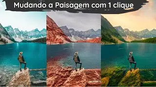Mudando a paisagem com 1 clique no Photoshop