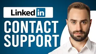 How to Contact Linkedin Support (Get A Response!)