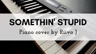 Robbie Williams, Nicole Kidman - Somethin' Stupid (Piano Cover)