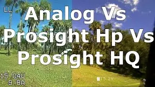 Prosight video comparison vs Analog during FPV Race