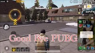 PUBG Mobile Good Bye Forever #TheEnd