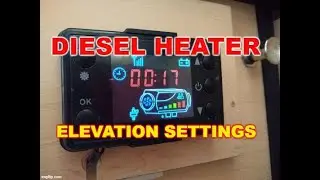 Adjusting your Chinese Diesel parking heater for High altitude elevation or sea level use.