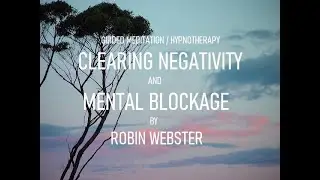 Clearing Negativity & Mental Blockage
