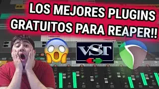 LOS MEJORES VSTs Y PLUGINS GRATUITOS COMPATIBLES EN REAPER!! 😮😮😮😲