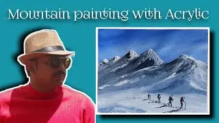 Mountain trekkers Acrylic landscape painting | বরফের পাহাড় আঁকার পদ্ধতি