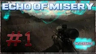 STALKER Echo Of Misery-an introduction to monolith #1