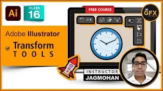 Adobe Illustrator Class 16 - How to Use 
